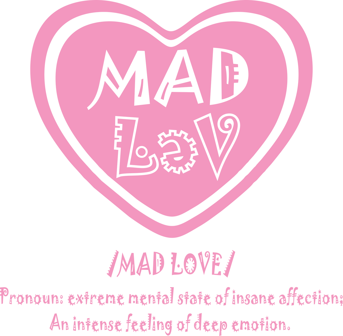 Mad Love Oxy defined